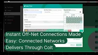 Instant Off-Net Connections Made Easy: Connected Networks Delivers through Colt