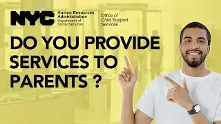 Do you provide services to parents? | NYC Office of Child Support Services