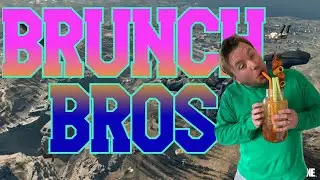 Brunch Bros - Hard Dropping Warzone