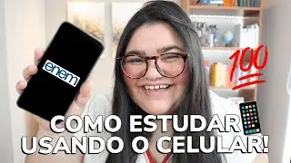 💯 AGORA VAI! Como estudar SÓ com o CELULAR pro Enem