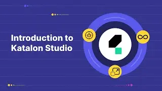 Katalon Studio – A Quick Introduction