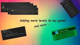 Adding levels to my game! || Devlog 3