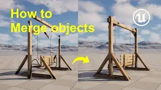 How to Merge Objects in Unreal Engine 5