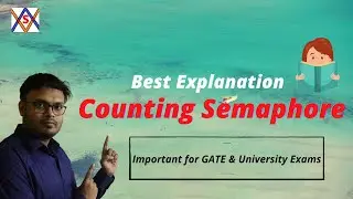 Counting Semaphore - Explained // Process Synchronization // Operating System // CS - GATE
