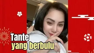Tante Suka yang berBulu