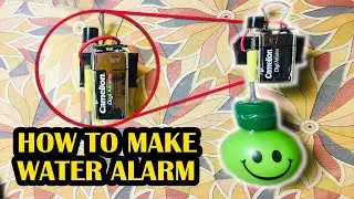 How to Make a Simple Water Level Indicator Alarm at Home | Water Saver
