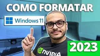TUTORIAL COMO FORMATAR E OTIMIZAR O SEU PC COM O NOVO WINDOWS 11 22H2 EM 2023