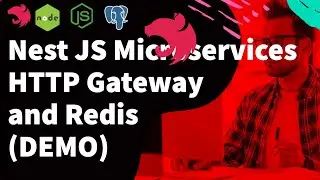Nest JS Microservices using HTTP Gateway and Redis Services (DEMO) 
