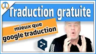 Traduction gratuite, mieux que google traduction