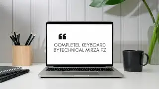 Complete Keyboard Tutorial | Use of 104 keyboard keys with Keyboard shortcuts ByTechnal Mirza Fz