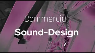Сommercial Sound Design