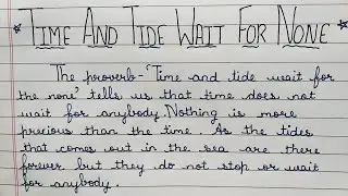 Time and Tide wait for None || Expansion of idea || Expansion of theme || 10 std