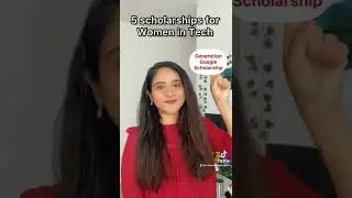 5 scholarships for Women in Tech 👩🏻‍💻