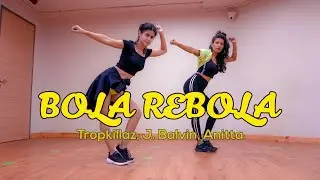 Bola Rebola | J Balvin, Anitta | Jigyasa Sharma Choreography