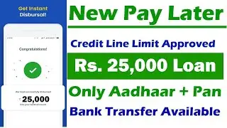 New pay later | New Credit Line App 2023 | Buy Now Pay Later |Best Pay Later | personal loan app
