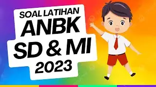 Soal latihan ANBK SD & MI Tahun 2023 - Aziz Effendhi