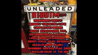 Unleaded Riddim 2000 Mix {LIONKINGMUZIK} Feat Capleton, Shabba Ranks & More By C_Lecter (C_ute Dog).