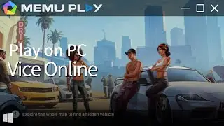 Sandbox Open World！Vice online gameplay on PC with MEmu Play