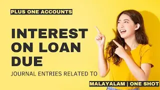 Journal Entries: Interest on Loans Due | Accounting Tutorial