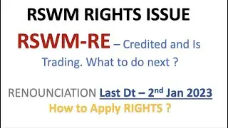 RSWM Rights Issue - RE | What to Do with RSWM-RE | How to Apply | Next steps |