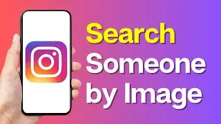 How to Search Someone on Instagram by Image