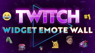 Widget Emote Wall para Twitch trae Mucha Diversión para tu Canal 😍