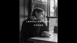 Yabesh Thapa - LAKHAU HAJARAU | Situsit | Cover