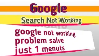 How To Fix Google search Engine Not Working In Chrome Google