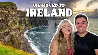 WE MOVED TO IRELAND ☘️