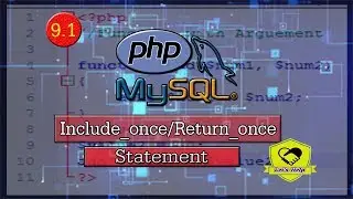 PHP-MySQLi Series 9.1 || Include once and Require once statement