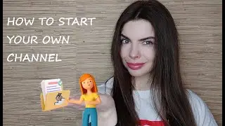 №120 HOW TO START YOUR OWN CHANNEL // 2024