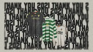 THANK YOU 2021 + NEW KITS TO THE COLLECTION