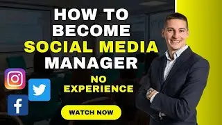 How To Become Social Media Manager For Beginners ||Tips With No Experience