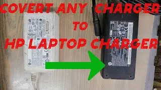 How to convert any adapter to hp laptop charger