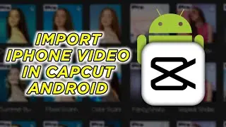 Iphone video not supported on capcut