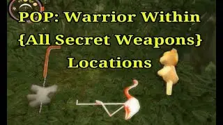 Prince of Persia: Warrior Within All Secret Weapons