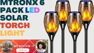 MTRONX 6 Pack LED Solar Torch Light Review.