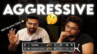 When will SouL play Aggressive?