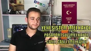 PASAPORTSUZ NÜFUS CÜZDANI İLE İMEİ KAYDI ( CANLI İMEİ KAYDI !!! , ÇOK KOLAY ,YENİ SİSTEM İMEİ KAYDI)