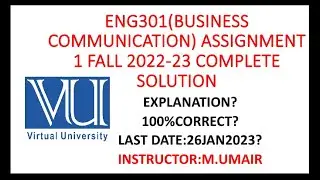 ENG301(Business communication) assignment 1fall 2022-23 complete solution||💯 correct 