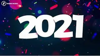 New Year Music Mix 2021 ♫