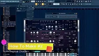 How To Make Tropical Chords in 2 Minutes | FL Studio Tutorial