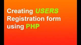 Web Development | creating user registration form using php and sql (2020)