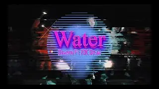 608 Dawson x Y2k Dylan - " Water " 🎥 By @bino_boomin_