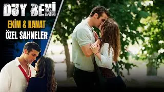 Duy Beni | 6. Bölüm Ekim&Kanat Özel Sahneler🔥😎