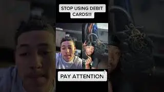 Why You Should Never Use A Debit Card Again!!!