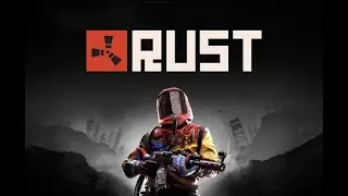 Продолжаем гонять в RUSTик)))))