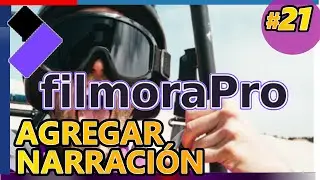 FilmoraPro : AÑADIR NARRACIÓN, voz en off, agregar tu propia voz a un video. Tutorial 21