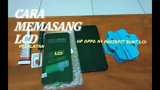 CARA MEMASANG LCD HP OPPO A7