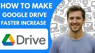 How to Make Google Drive Upload Faster Increase Upload Speed Full 2026 Guide